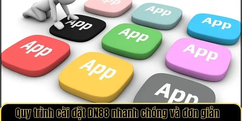 Quy trình cài đặt DN88 nhanh chóng và đơn giản