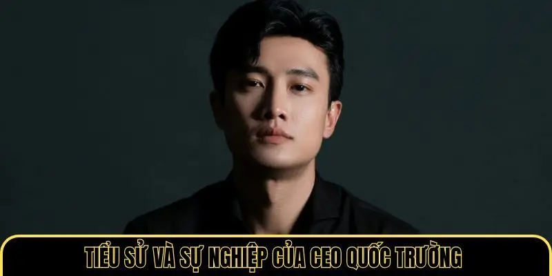 Tiểu sử và sự nghiệp CEO DN88